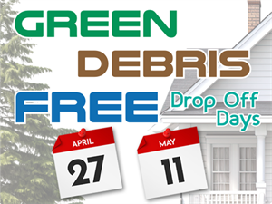 Green Debris Days - May 11, 2024